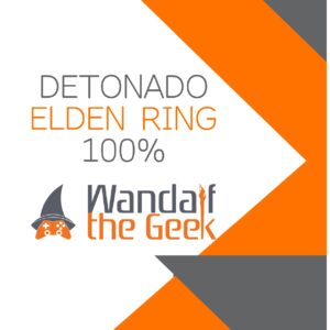 Detonado Platina Elden Ring - 100% - Wandalf the Geek - 1